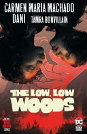 Image for "The Low, Low Woods (Hill House Comics)"