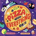 Image for "A Pizza with Everything on It"