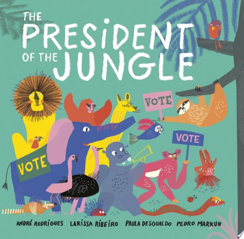 Image for "The President of the Jungle"