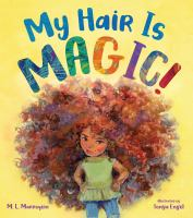 Image for "My Hair is Magic!"