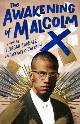 Image for "The Awakening of Malcolm X"
