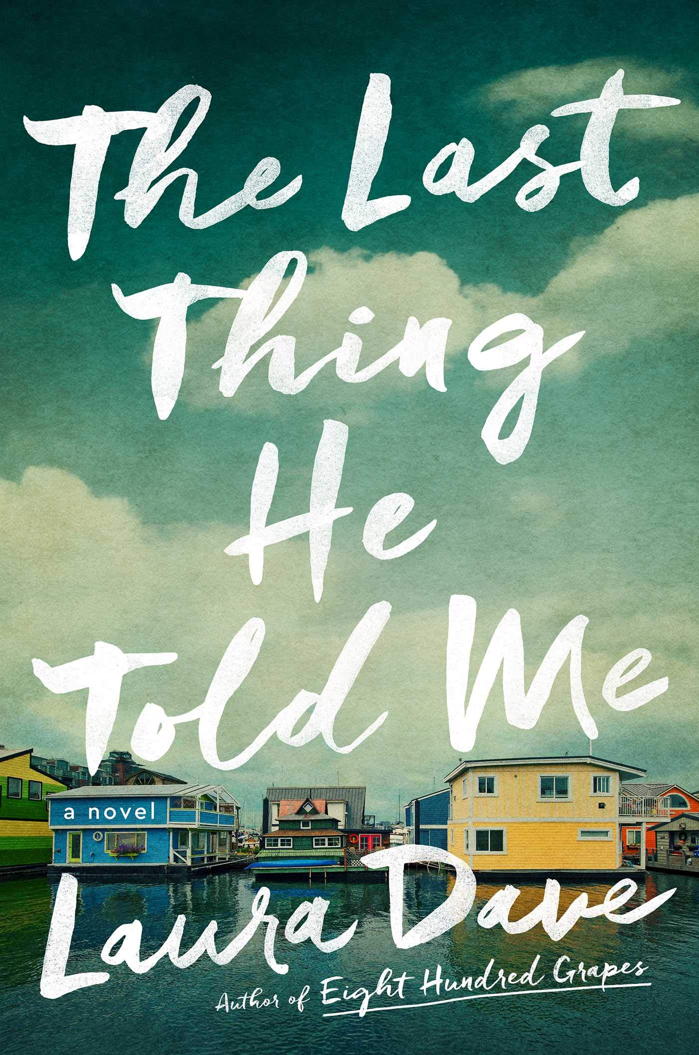 image for "The Last Thing He Told Me"