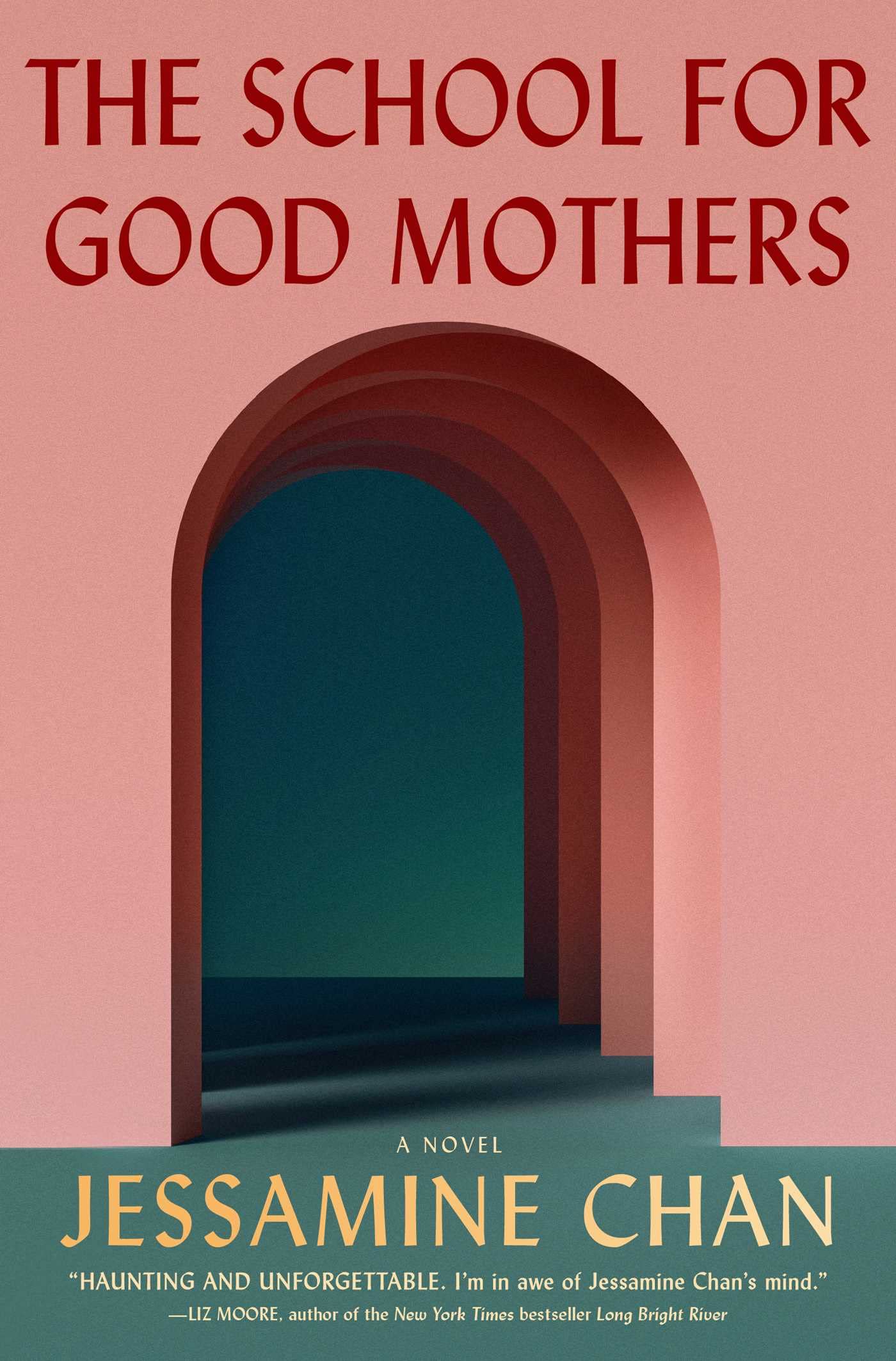 Image for "The School for Good Mothers"
