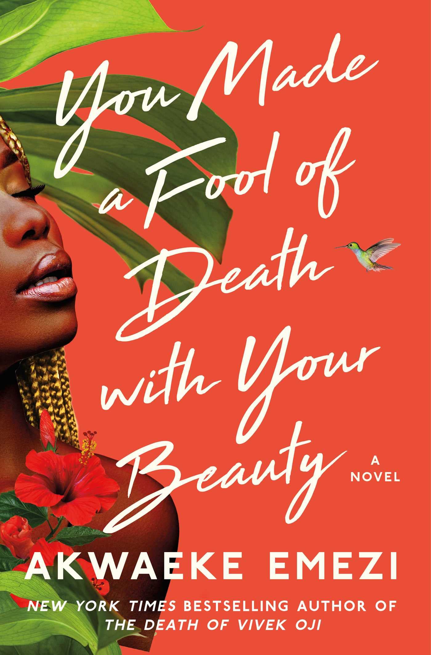 Image for "You Made a Fool of Death with Your Beauty"