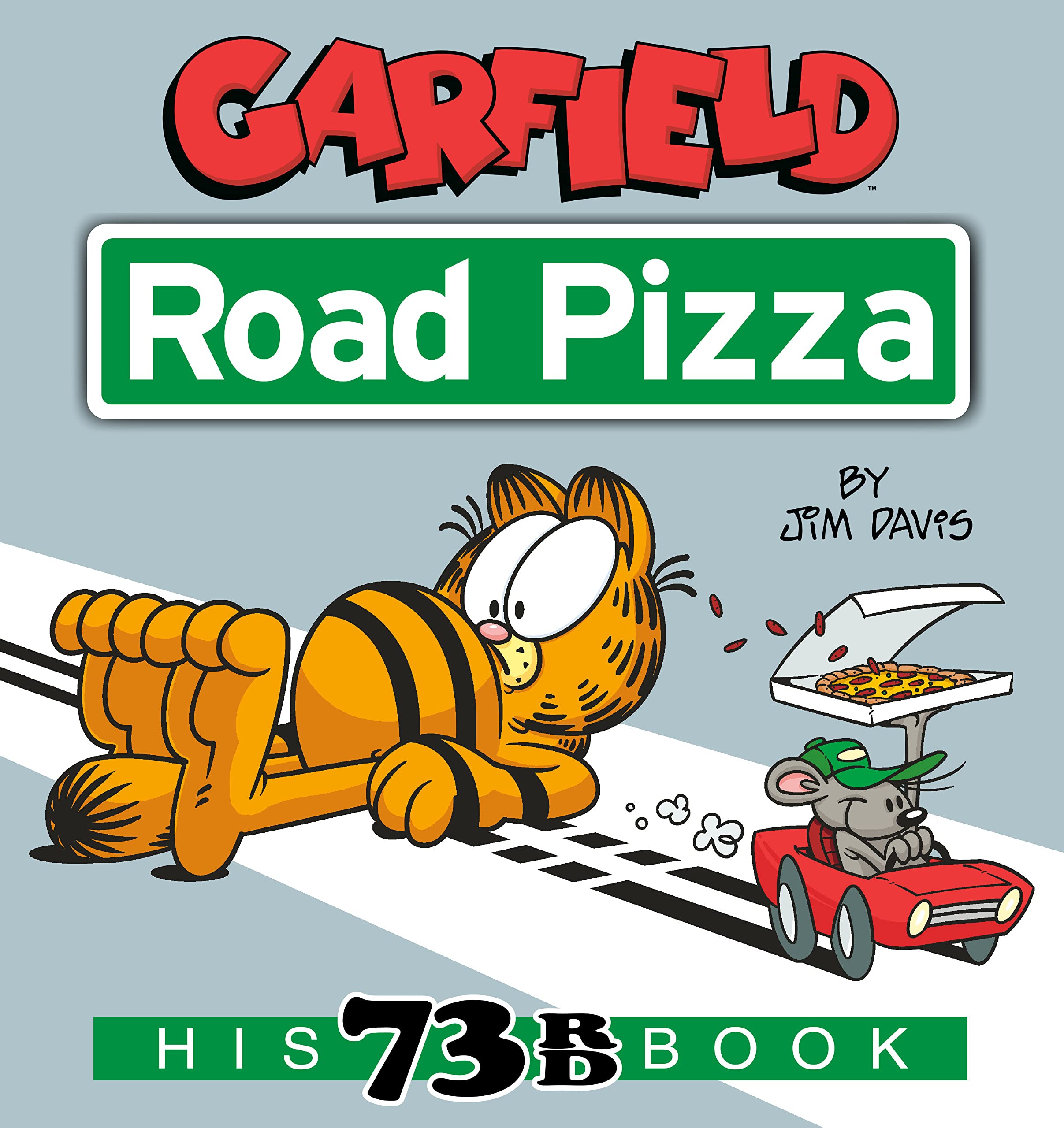 Image for "Garfield: Road Pizza"