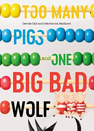 Image for "Too Many Pigs and One Big Bad Wolf"