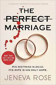 May's Book: The Perfect Marriage by Jeneva Rose