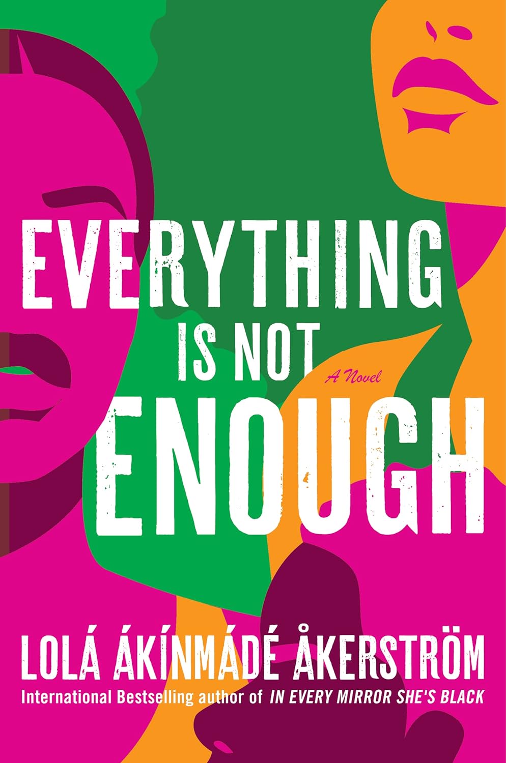 Image for "Everything Is Not Enough"