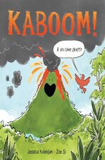 Image for "Kaboom! A Volcano Erupts"