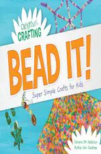 Image for "Bead It! Super Simple Crafts for Kids"