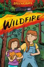 Image for "Wildfire (a Graphic Novel)"