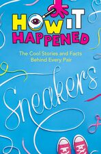 Image for "How It Happened! Sneakers"