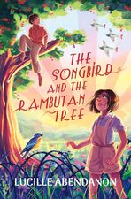 Image for "The Songbird and the Rambutan Tree"