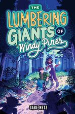 Image for "The Lumbering Giants of Windy Pines"