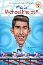 Image for "Who Is Michael Phelps?"