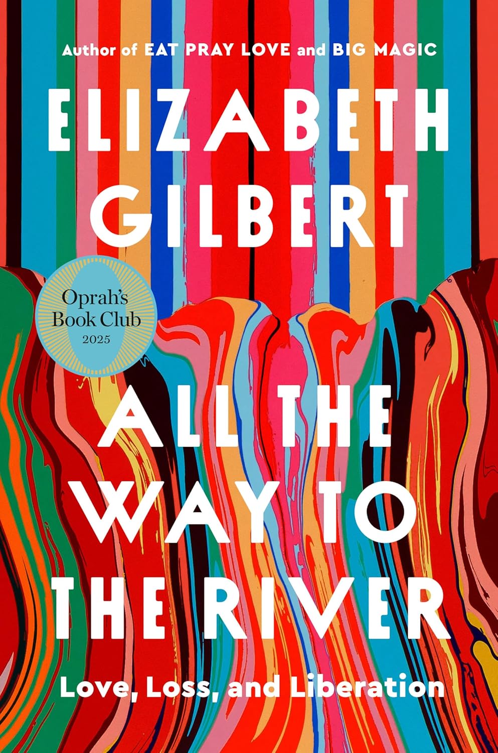 Image for "All the Way to the River"