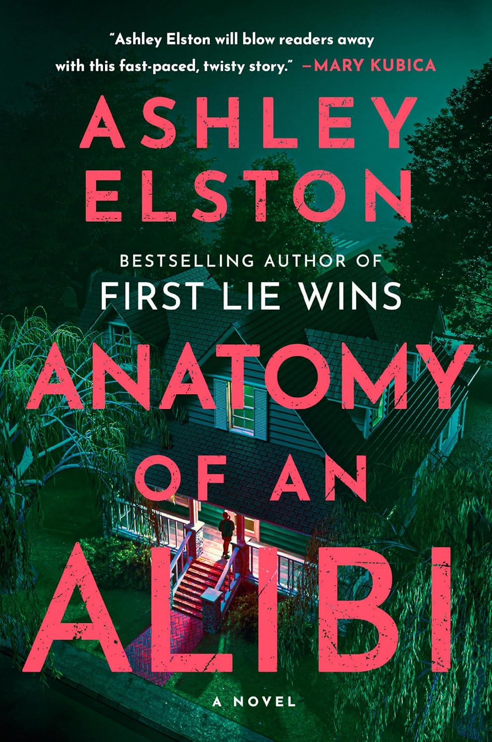 "Anatomy of an Alibi" by Ashley Elston