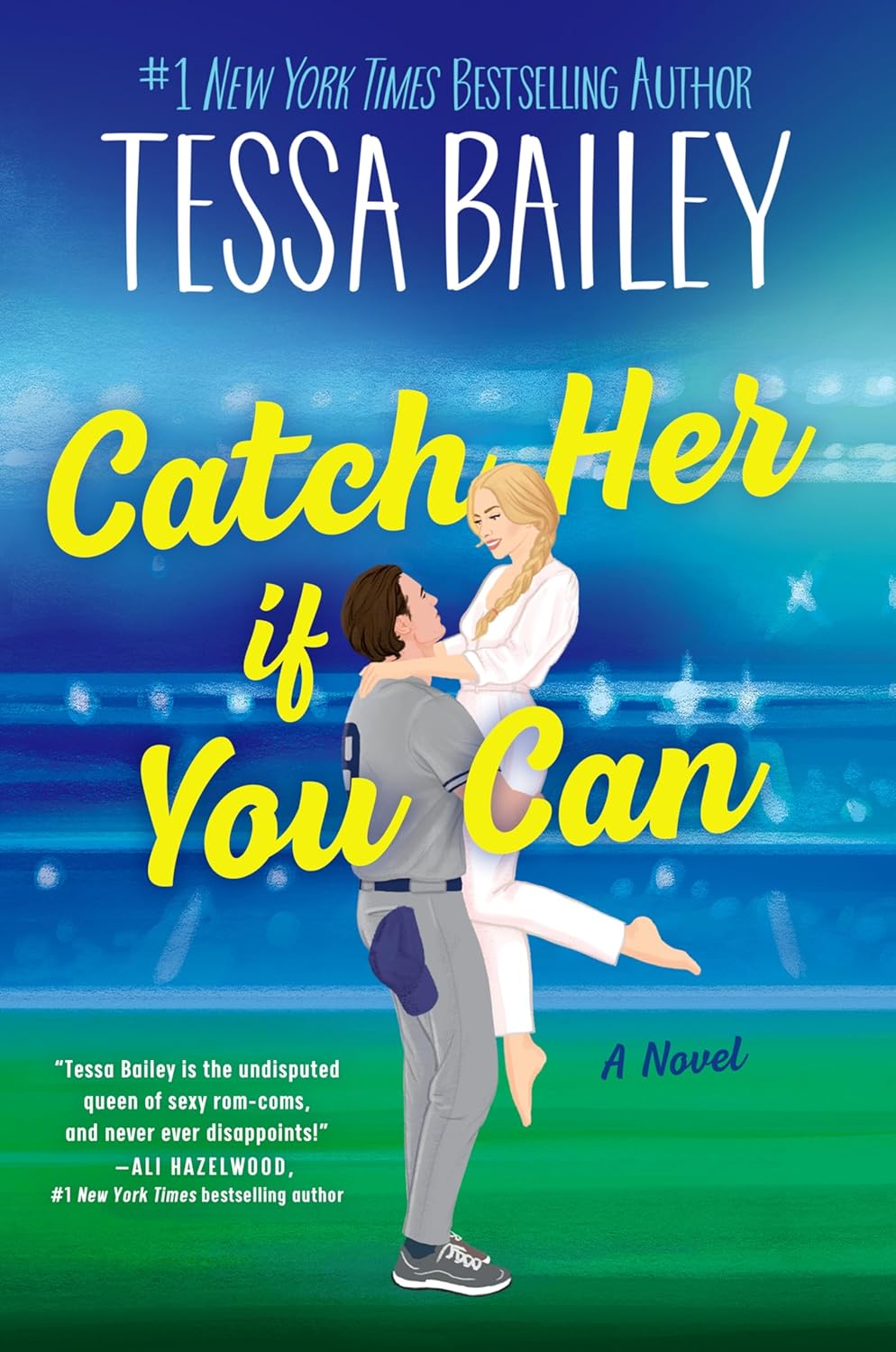 "Catch Her If You Can" by Tessa Bailey
