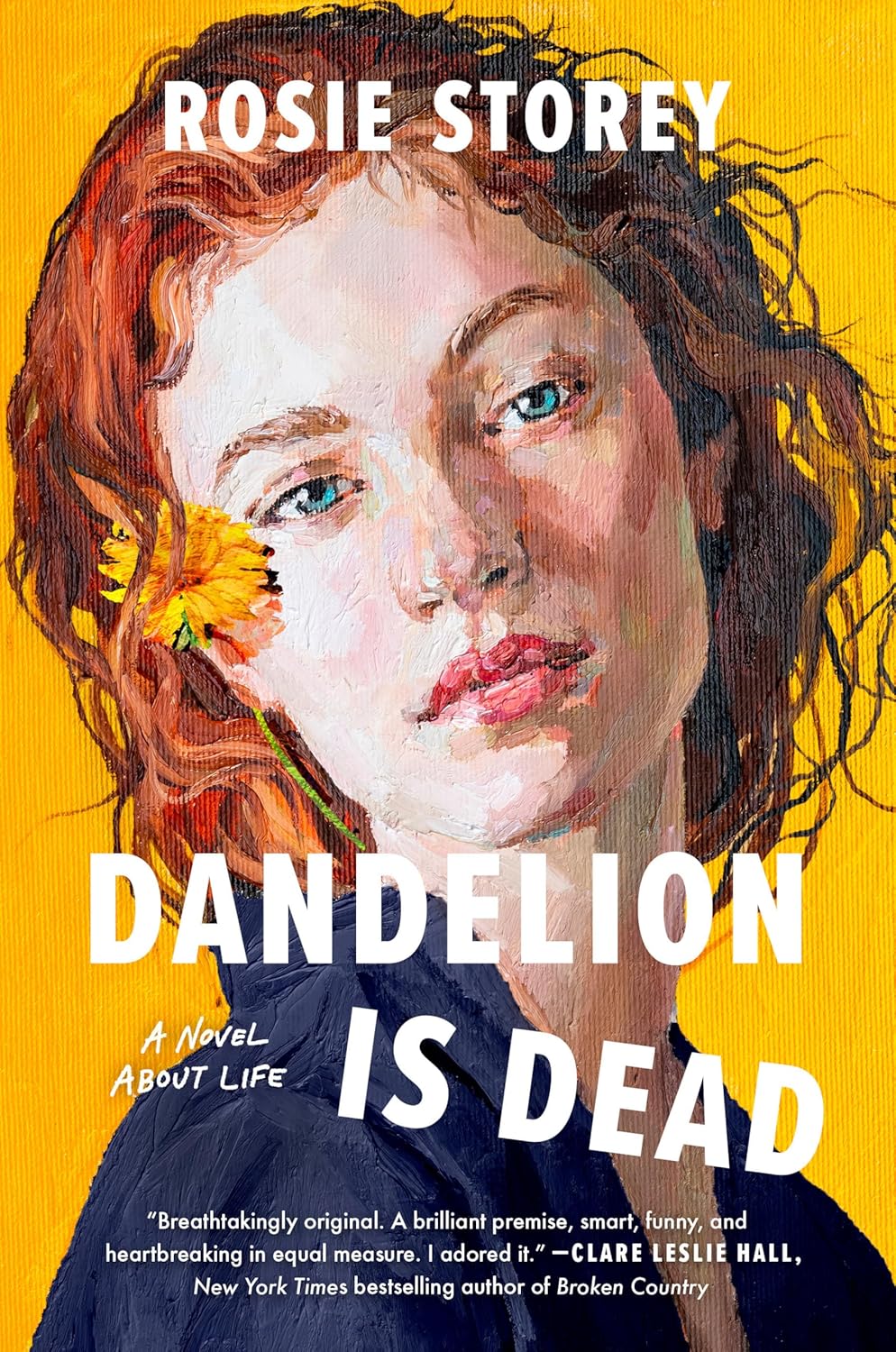 "Dandelion Is Dead" by Rosie Storey