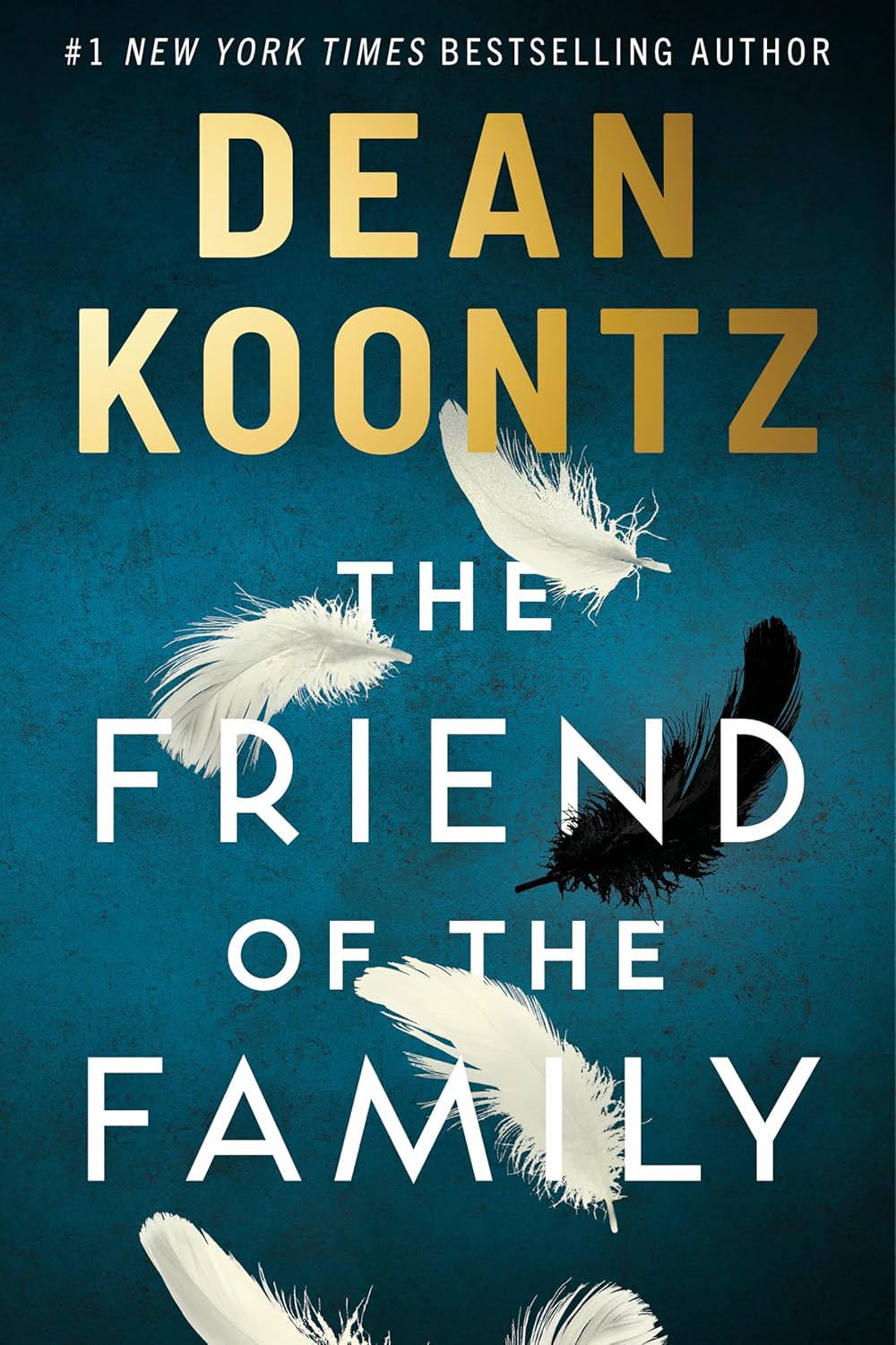 "The Friend of the Family" by Dean Koontz