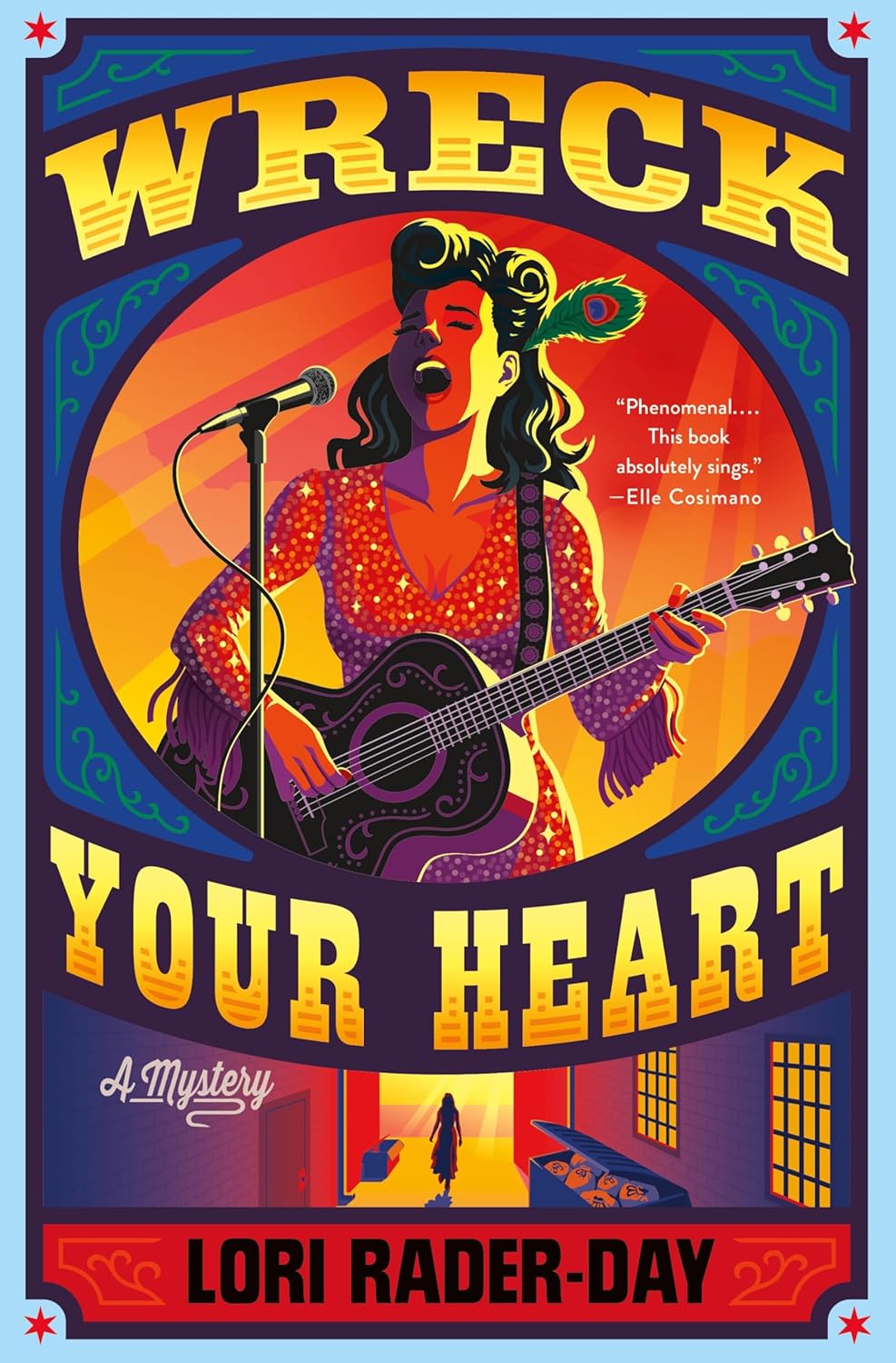 "Wreck Your Heart" by Lori Rader-Day