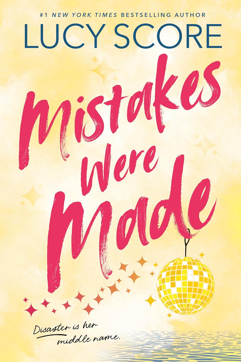 "Mistakes Were Made" by Lucy Score