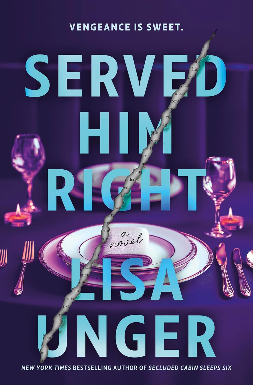 "Served Him Right" by Lisa Unger