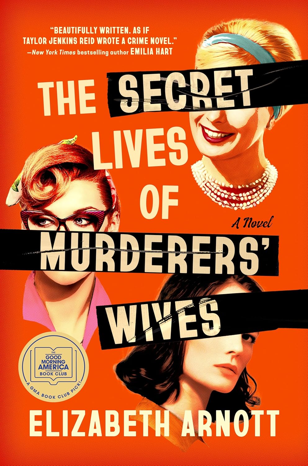 "The Secret Lives of Murderers; Wives" by Elizabeth Arnott