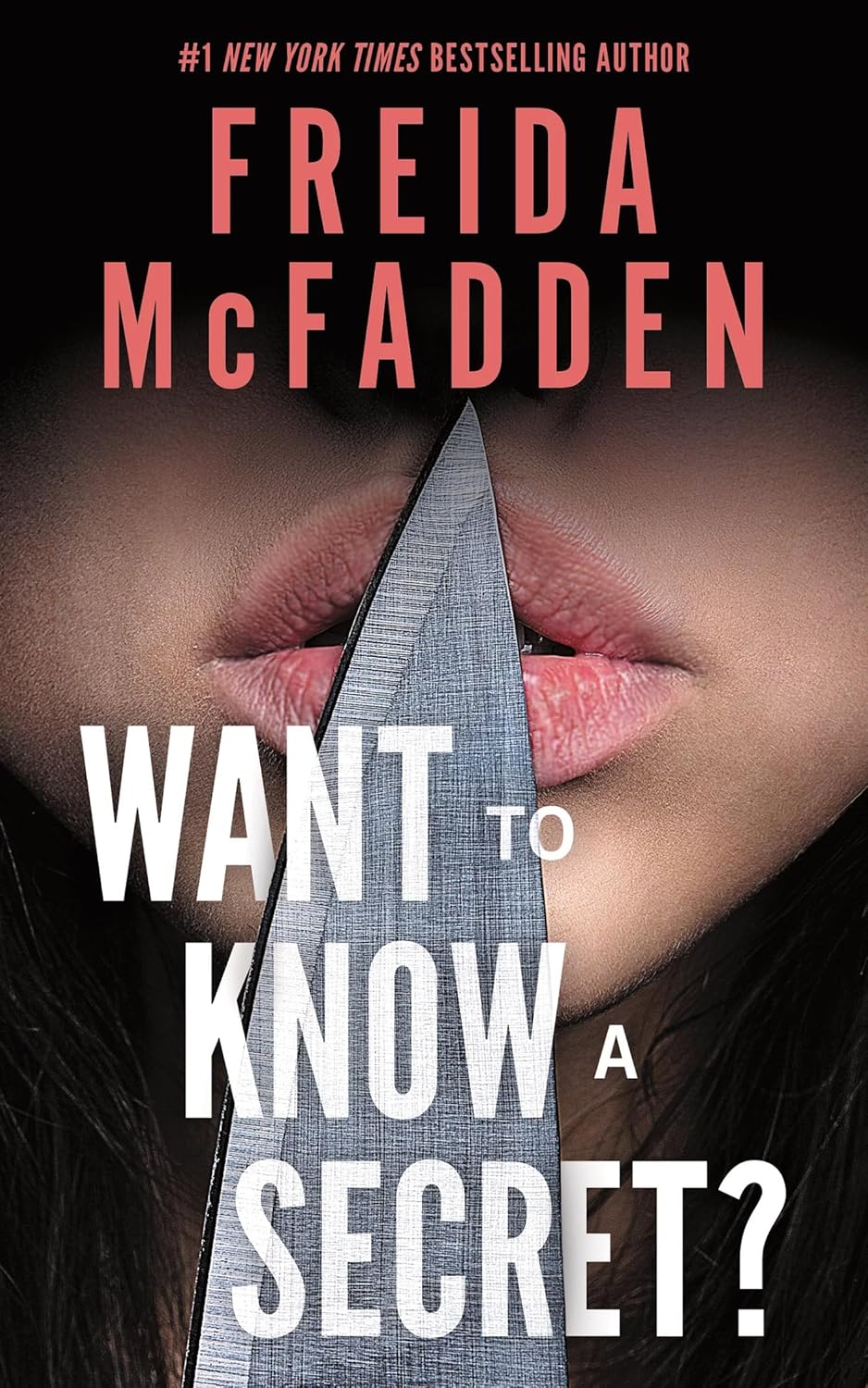 "Want to Know a Secret?" by Freida McFadden