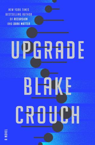 Upgrade by Blake Crouch