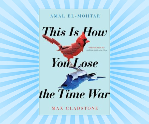 This is How You Lose the Time War