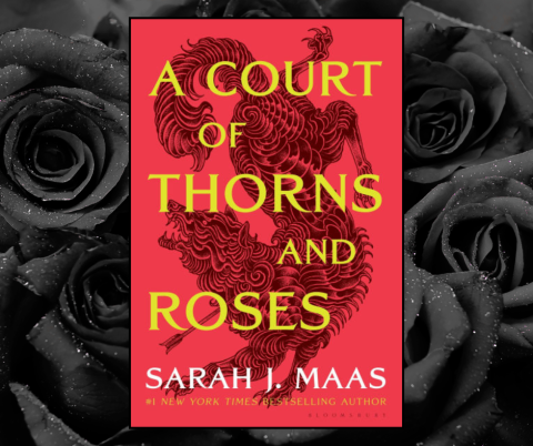 A Court of Thorns and Roses