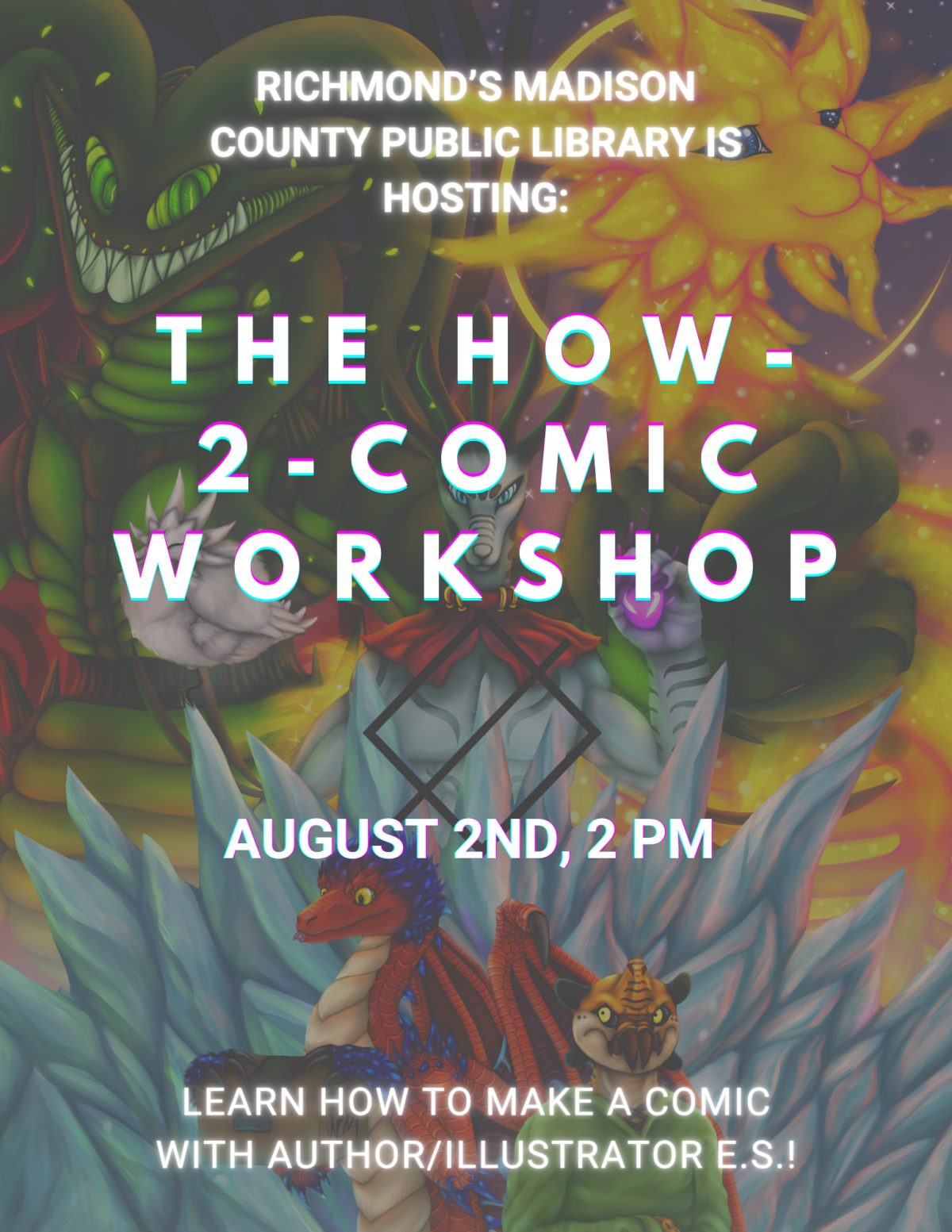 Poster with the words "The How 2 Comic Workshop" and a comic book background