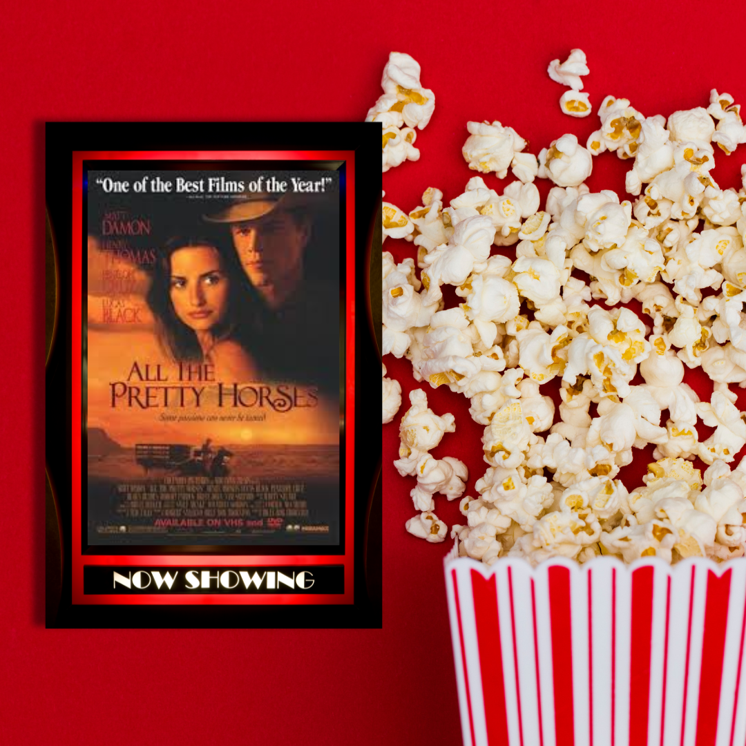 All the Pretty Horses (PG-13)